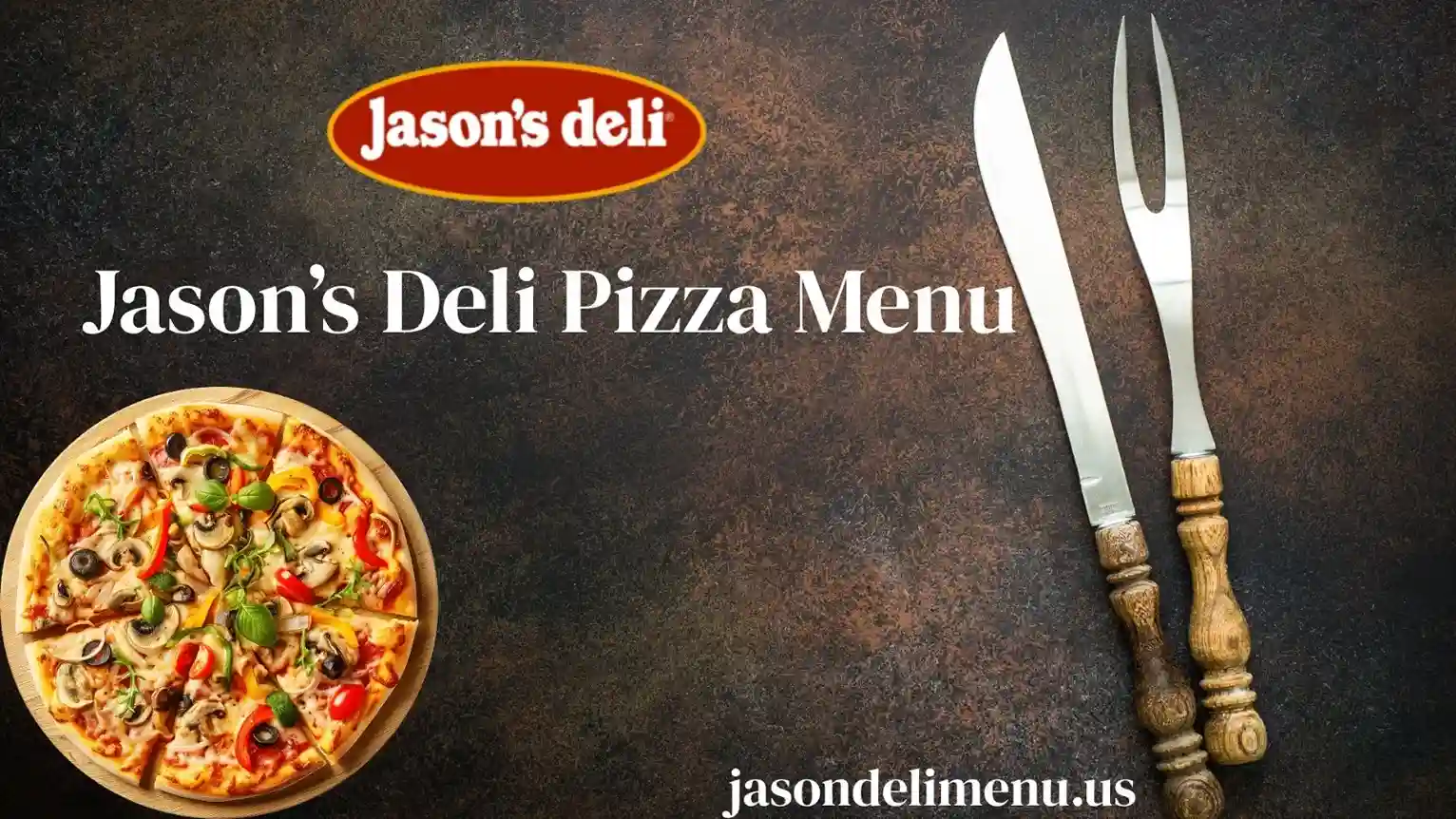Jason's Deli Pizza Menu With Prices USA Updated 2025 1 Jasons Deli Pizza Menu
